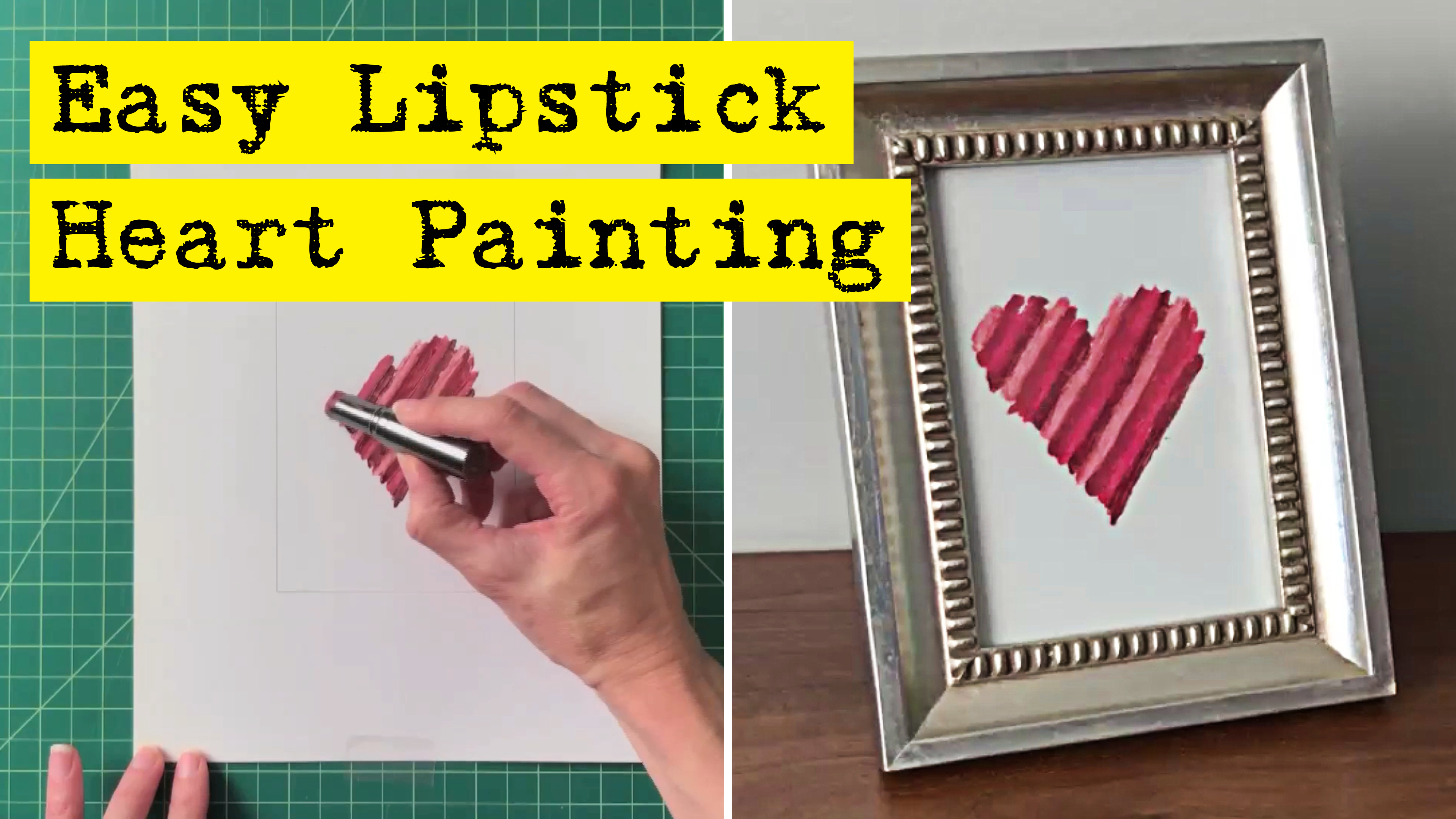 Easy Lipstick Heart Painting by DIY Presto!