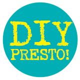 DIY Presto!